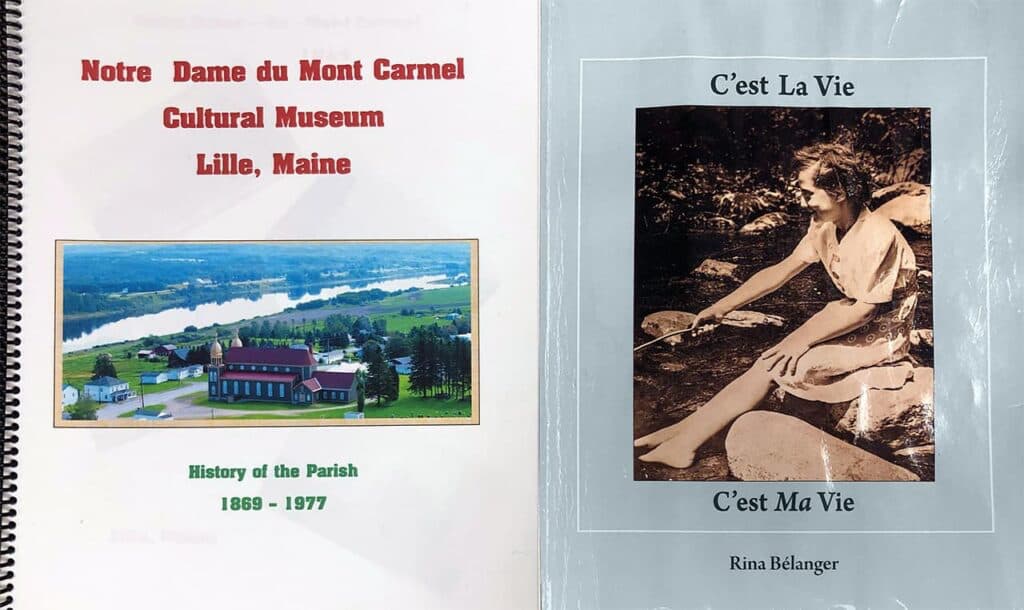 Book covers of Notre Dame du Mont Carmel Cultural Museum, Lille, Maine: History of the Parish, 1869-1977 and C’est La Vie, C’est Ma Vie. See caption for more details.